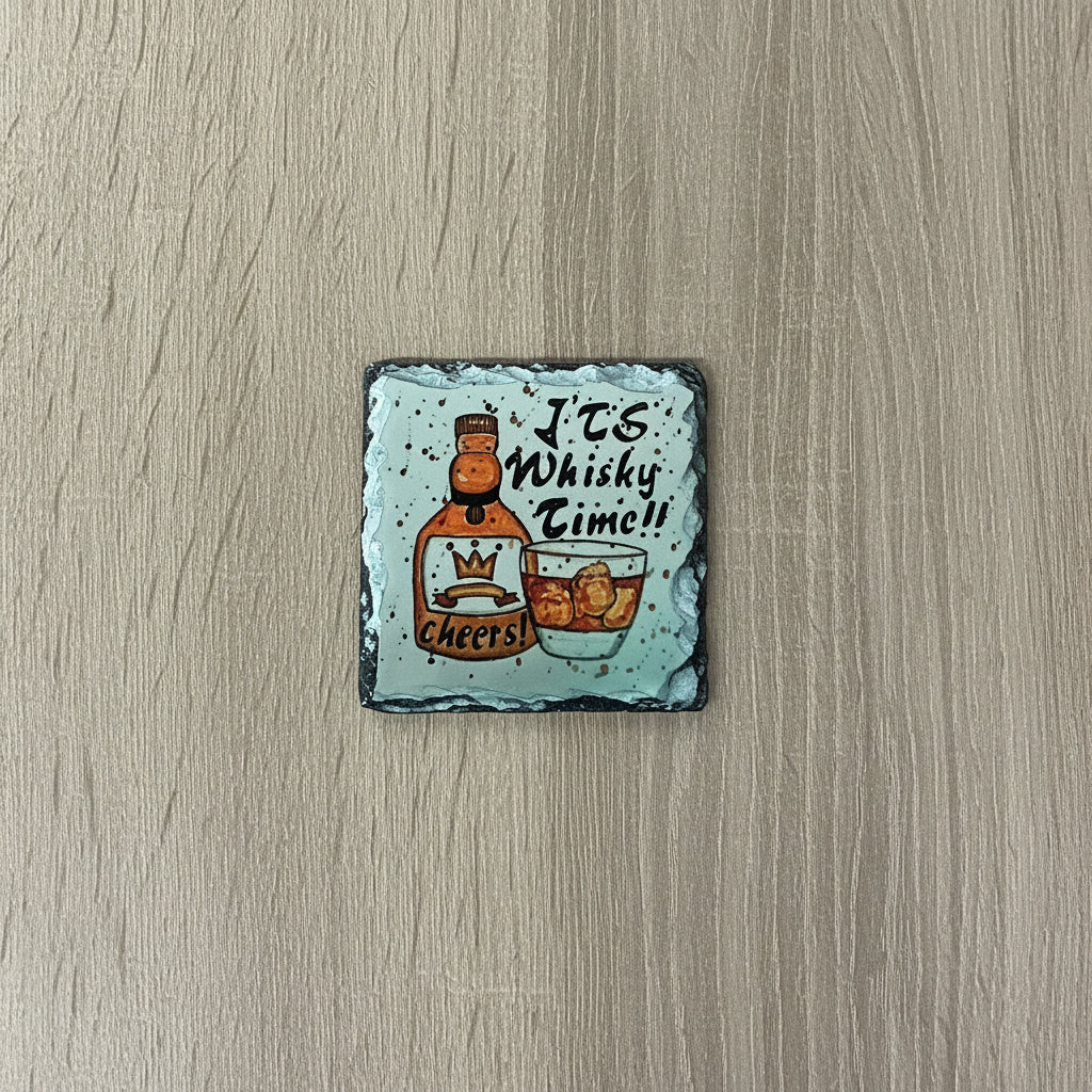 It’s Whisky Time Coaster